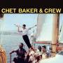 Chet Baker & Crew - Chet Baker & Crew+1 Bonus Track (Ltd.180g Farbg