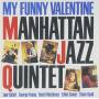 Manhattan Jazz Quintet - My Funny Valentine