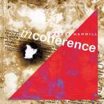 peter Hammill - Incoherence - Expanded 2CD Edition