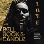 Bell Book & Candle - L.O.V.E