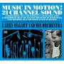 Larry Elgart & His Orchestra - Music In Motion!/More Music In Motion!