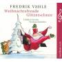 Fredrik Vahle - Weihnachtsfreude Glitzerschnee