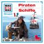 Was Ist Was - Folge 09: Welt der Piraten / Schiffe