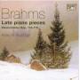 J. Brahms - Late Piano Pieces: Klavierstucke