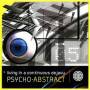 Psycho Abstract - Living In A Continuous Dejavu