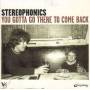 Stereophonics - You Gotta Go There To Come Back