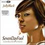Jully Black - Seven Day Fool