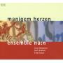 Ensemble Nu:N - Manigem Herzen