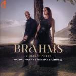 Rachel Kolly / Christian Chamorel - Die Violinsonaten