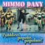 Dany Mimmo - Pubblico Popolo Popolani