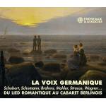 Diverse - La Voix Germanique - Du Lied Romantique Au Cabaret