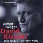 David Kikoski Trio - Almost Twilight