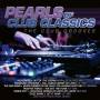 Various - Pearls Of Club Classics - The Club Grooves
