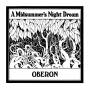 Oberon - A Midsummer's Night Dream: 2CD Deluxe Digipak Edit