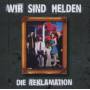 Wir Sind Helden - Die Reklamation