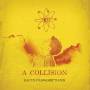 David Crowder - A Collision