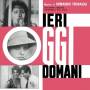 IERI OGGI DOMANI / O. S. T. - Ieri Oggi Domani