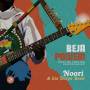 Noori & His Dorpa Band - Beja Power! Electric Soul & Brass From Sudan