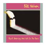 Bill Nelson - Quit Dreaming and Get on the Beam - 3CD/Blu-ray [DE-Version, Regio 2/B]