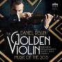 Daniel Rhn / Wrttembergisches Kammerorchester - The Golden Violin-Music Of The 20s
