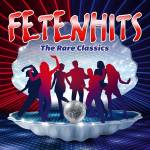Various Artists - Fetenhits - The Rare Classics (Edition 2024)