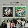 Dr.Hook - Pleasure & Pain/Sometimes You Win...