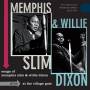 Memphis Slim & Willie Dixon - Songs Of Memphis Slim And Will
