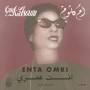 Om Kalsoum - Enta Omri