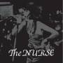 The Nurse - Discography