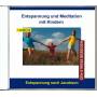 Verlag Thomas Rettenmaier - Entspannung und Meditation mit Kindern