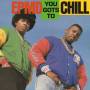 Epmd - You Gots to Chill