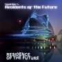 Residents Of The Future - Residence Of The Future