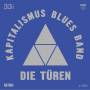 Die Tren - Kapitalimus Blues Band