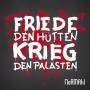 Normahl - Friede Den Htten,Krieg