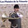 Fanfare Pour Trompes De Chasse - Les Plaisirs De La Venerie