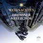 Dresdner Kreuzchor / Roderich kreile - Weihnachten mit dem Dresdner Kreuzchor