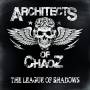 Architects Of Chaoz - The League Of Shadows (digipak)