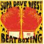 Supa Dave West - Beat Boxing