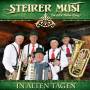 Steirer Musi (Im Kern Buam-Klang) - In alten Tagen