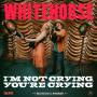 Whitehorse - Im Not Crying,Youre Crying