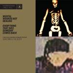 Uniform & The Body - Mental Wounds Not Healing/everything That Dies..