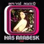 Sevval Sam - Has Arabesk