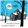 Mirah - You Think it's Like this but Really it's Like this