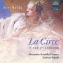 Estvan Velardi / Alessandro Stradella Consort - La Circe