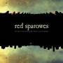 Red Sparowes - The Fear Is Excruciating