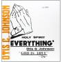 Otis G. Johnson - Everything: God Is Love
