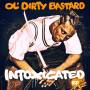 Ol Dirty Bastard - Intoxicated (EP)