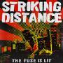 Striking Distance - The Fuse Is Lit