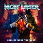 Night Laser - Call Me What You Want (Solid Blue Cielo )