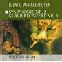 BEETHOVEN L. VAN - Sinfonie 2,Klavierkonzert 5